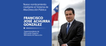 Presidente José Antonio Kast nombra, mediante el Sistema de Alta Dirección Pública, al Superintendente de Educación Superior